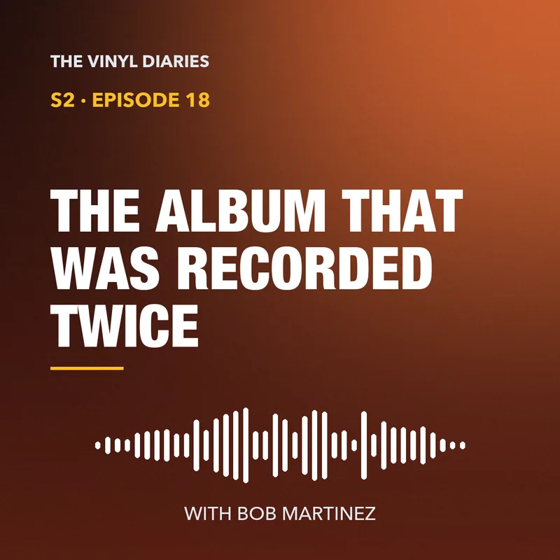 The album that was recorded twice